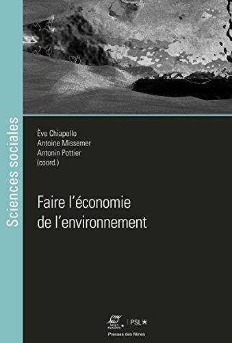 Couverture de Faire l'économie de l'environnement Ed. 1